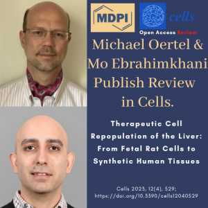 Drs. Ebrahimkhani and Oertel publish review article in Cells.